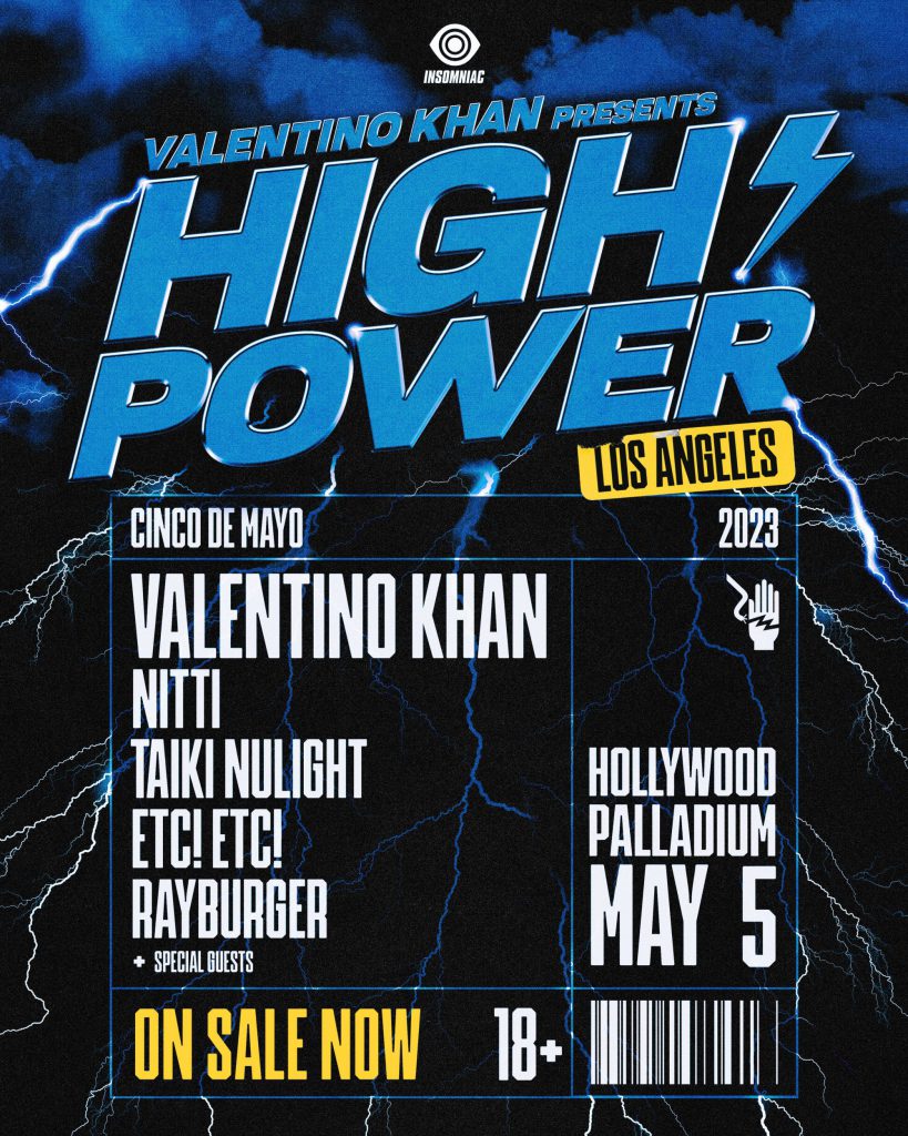 Valentino Khan High Power Los Angeles