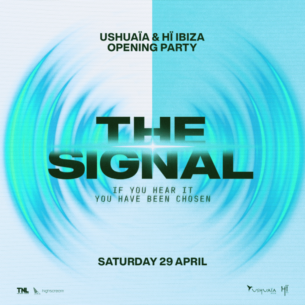 Ushuaïa and Hï Ibiza - The Signal Opening Party 2023