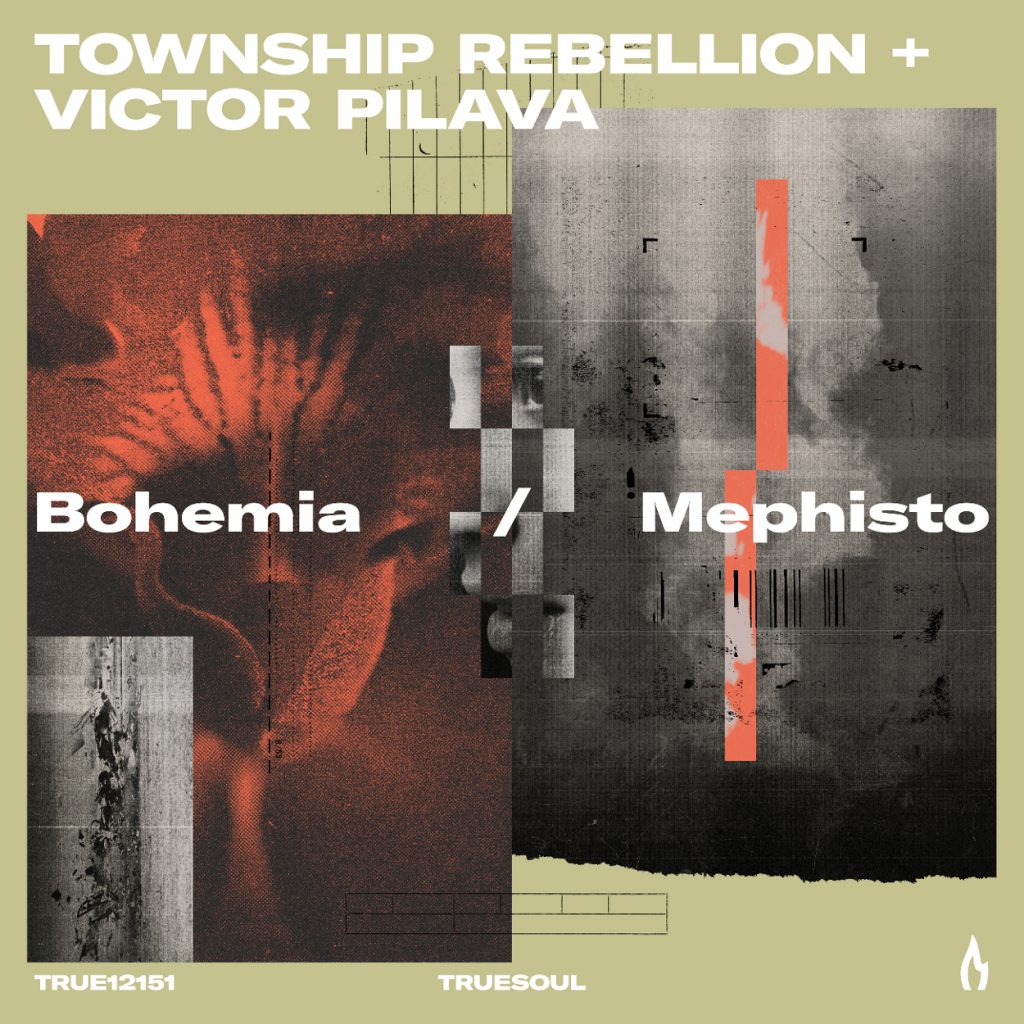 Township Rebellion & Victor Pilava - Bohemia / Mephisto