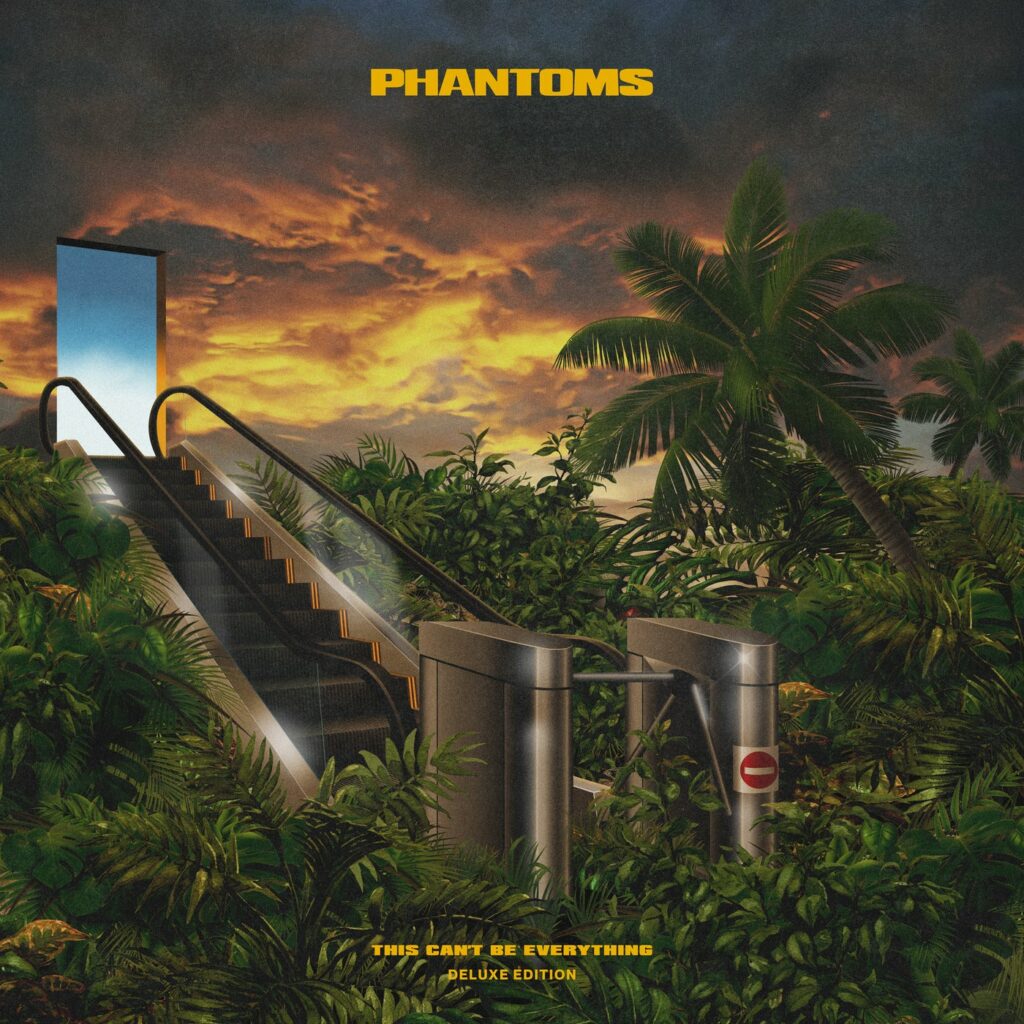 Phantoms - This Can't Be Everything (Deluxe Edition)