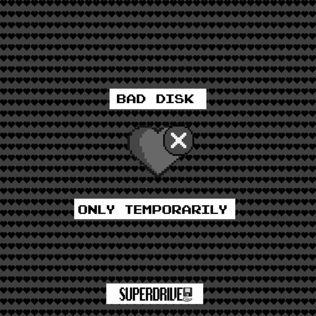 Bad Disk - Only Temporarily