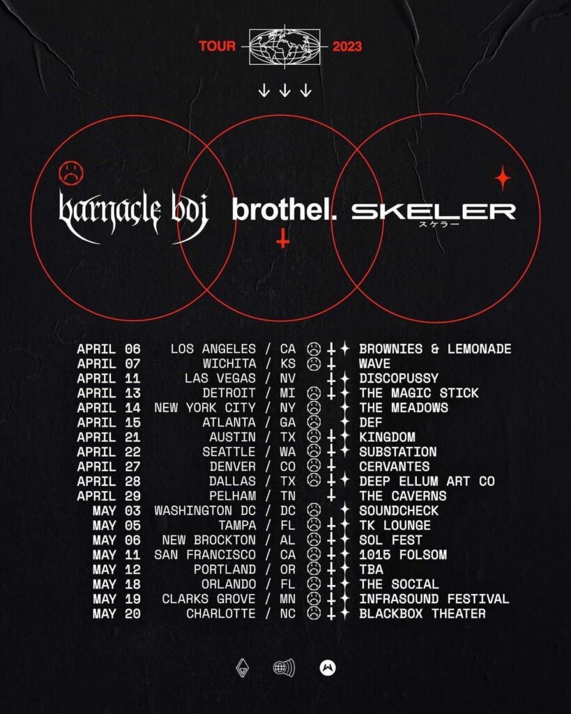 barnacle boi, brothel, and Skeler - 2023 US Tour Dates