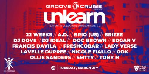 Groove Cruise & Doc Brown present Unlearn:Records MMW Showcase 2023
