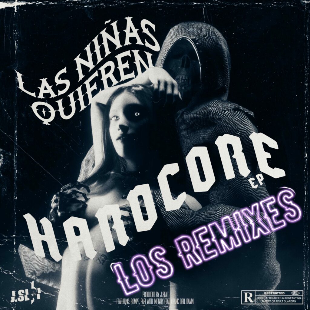 J. Slai - Las Niñas Quieren Hardcore Los Remixes cover art