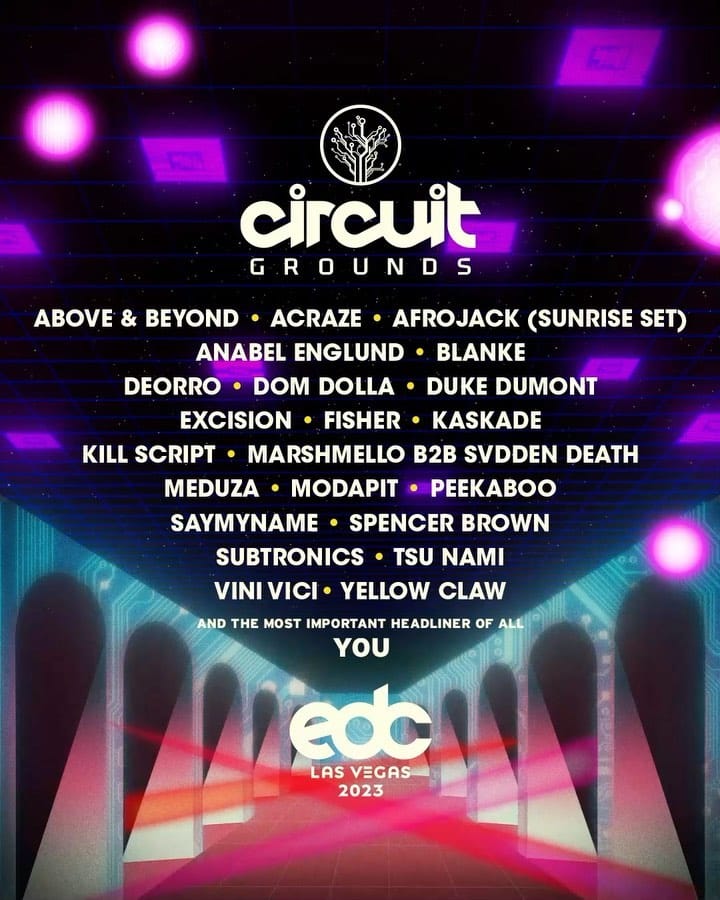 EDC Las Vegas 2023 Lineup - circuitGROUNDS