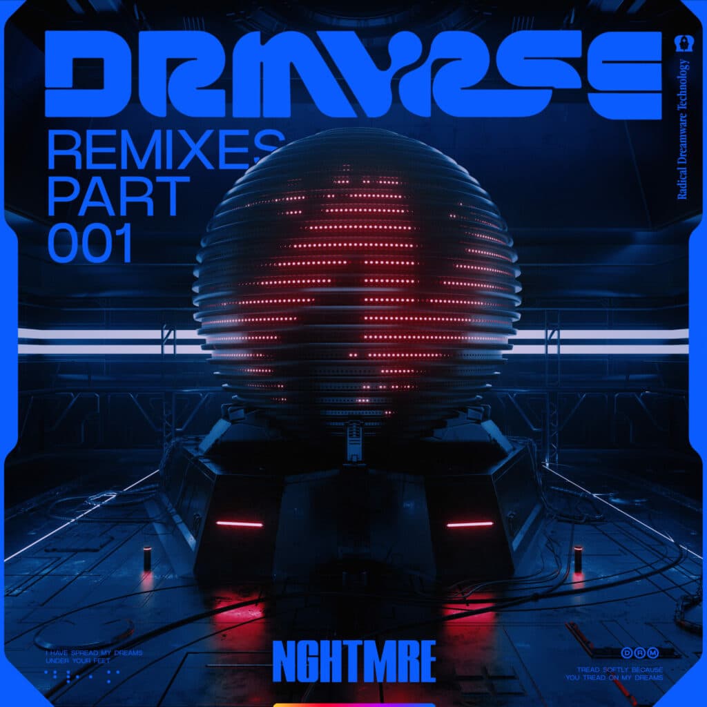 NGHTMRE DRMVRSE Remixes Pt. 1