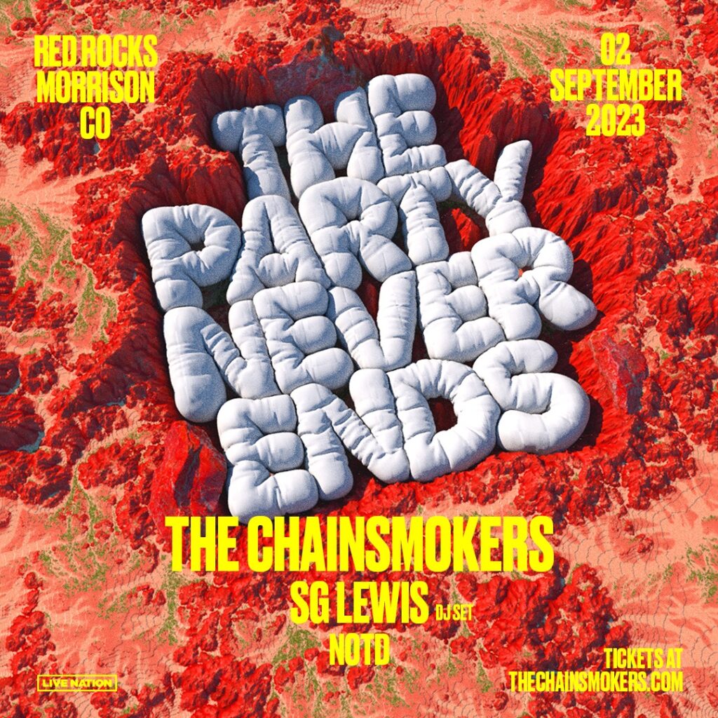 The Chainsmokers The Party Never Ends Red Rocks