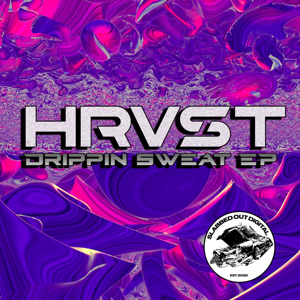 HRVST Drippin' Sweat EP
