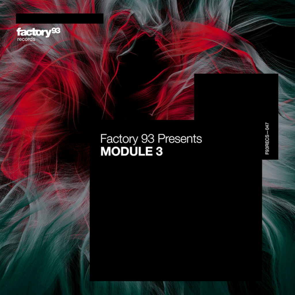 Factory 93 Presents MODULE 3