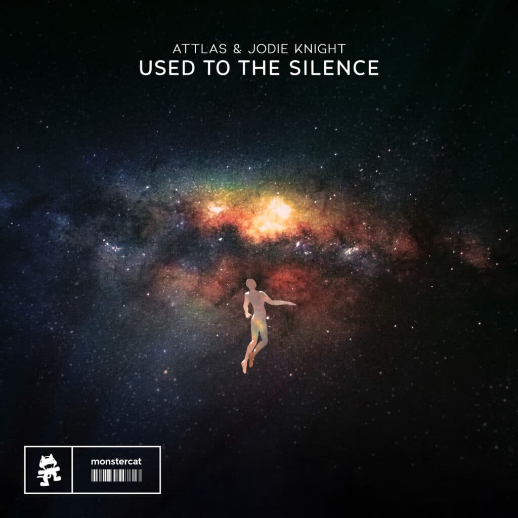 ATTLAS & Jodie Knight - "Used To The Silence"