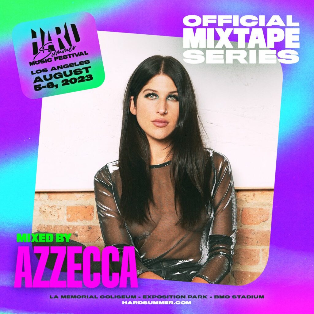 HARD Summer LA 2023 Official Mixtape Series: Azzecca