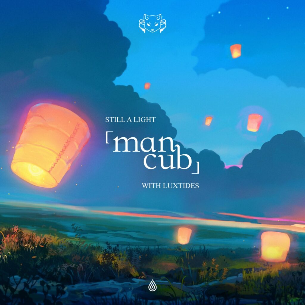 Man Cub & Luxtides Still A Light