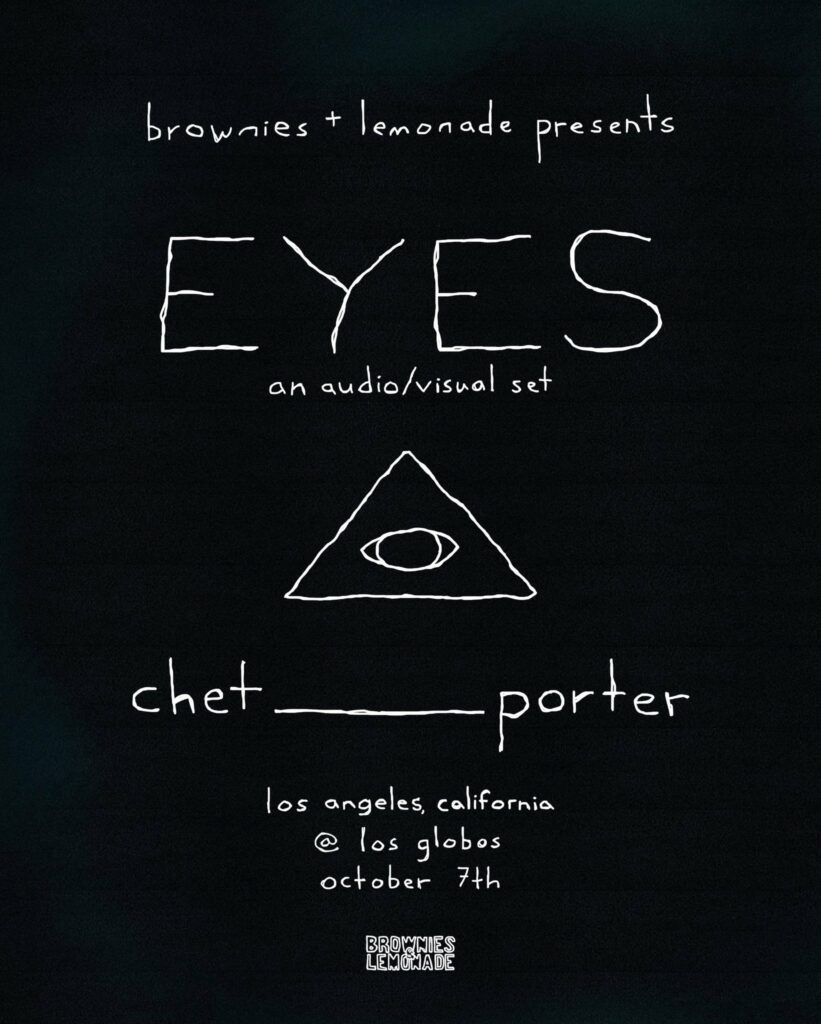 Chet Porter Brownies & Lemonade's Everything You've Ever Seen flyer