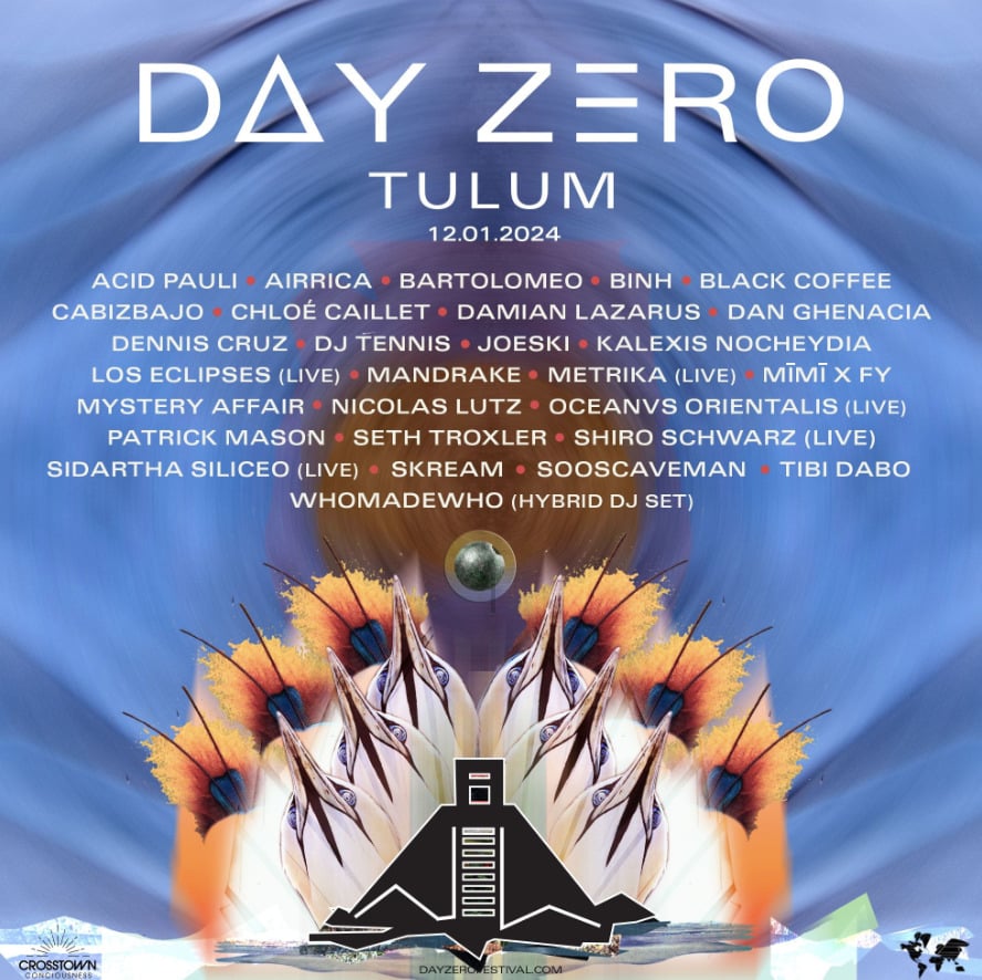 Day Zero Tulum Drops Dazzling 2024 Lineup EDM Identity