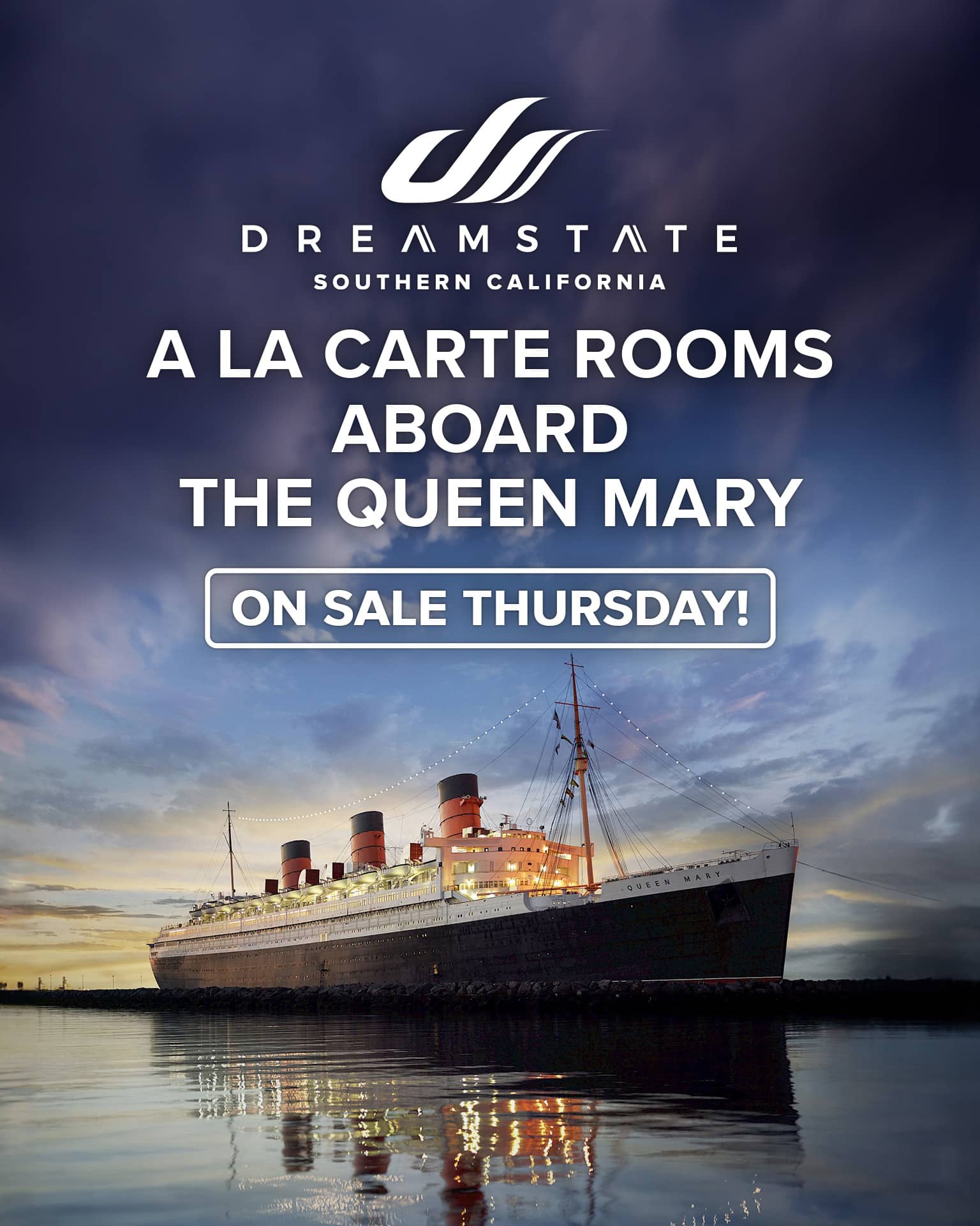 Stay on The Queen Mary During Dreamstate SoCal EDM Identity