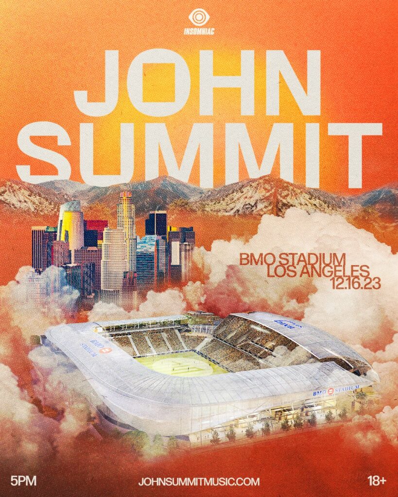 John Summit BMO Stadium Flyer