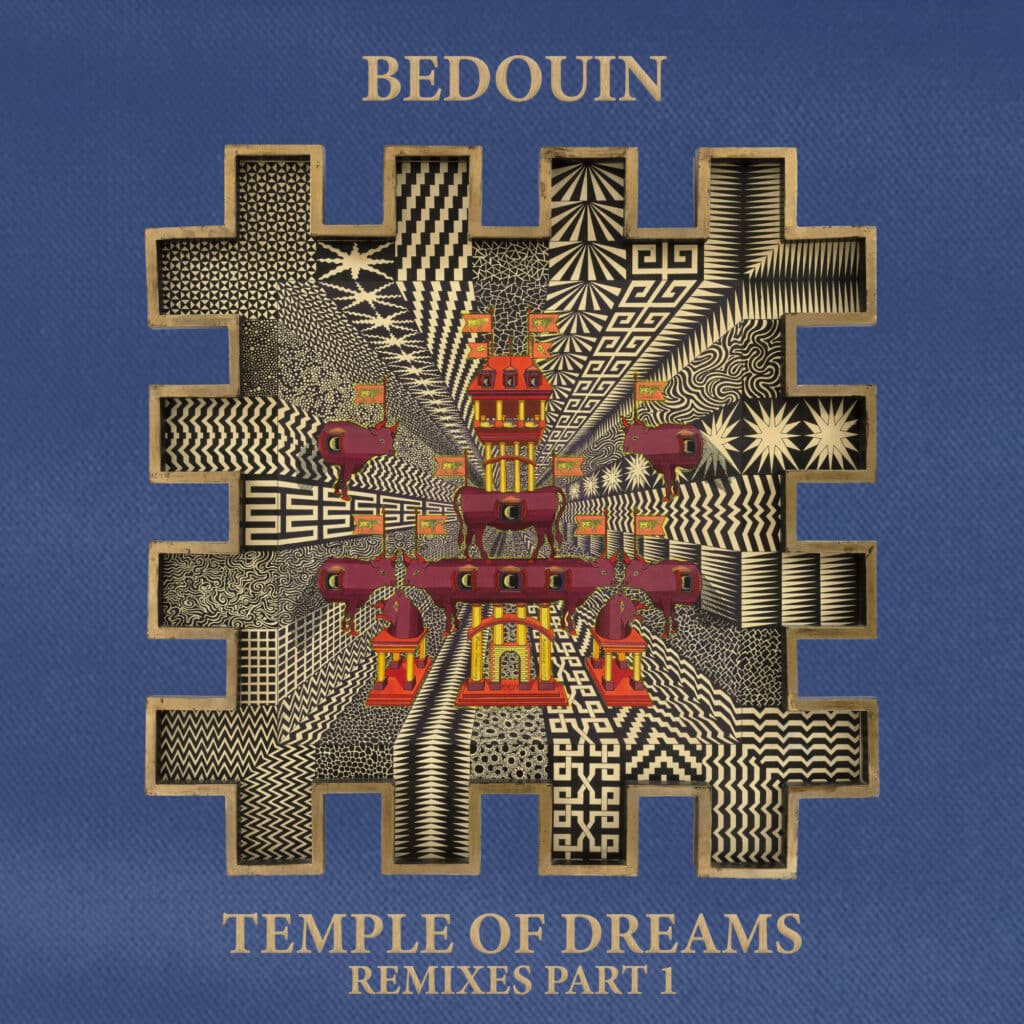 Bedouin - Temple of Dreams (Remixes Part 1)