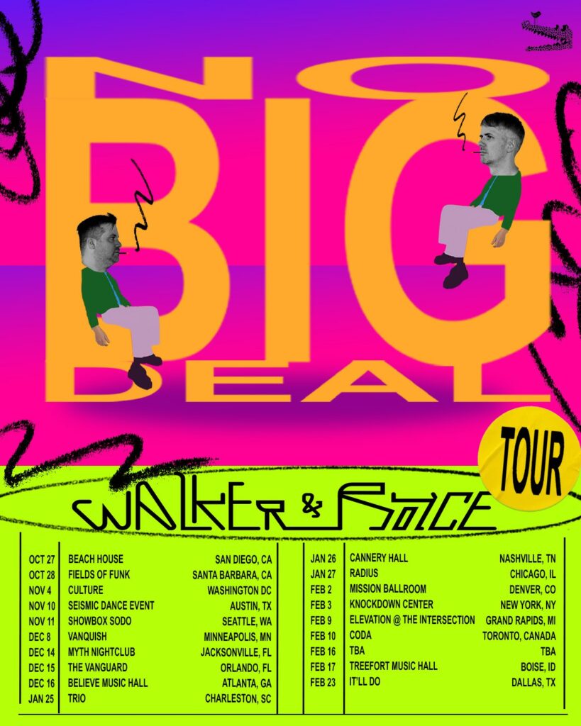 Walker & Royce No Big Deal Tour 2023