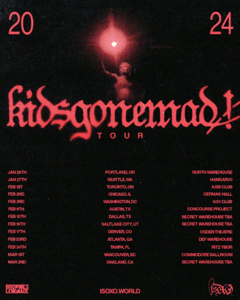 ISOxo kidsgonemad Tour 2024 - Dates & Venues
