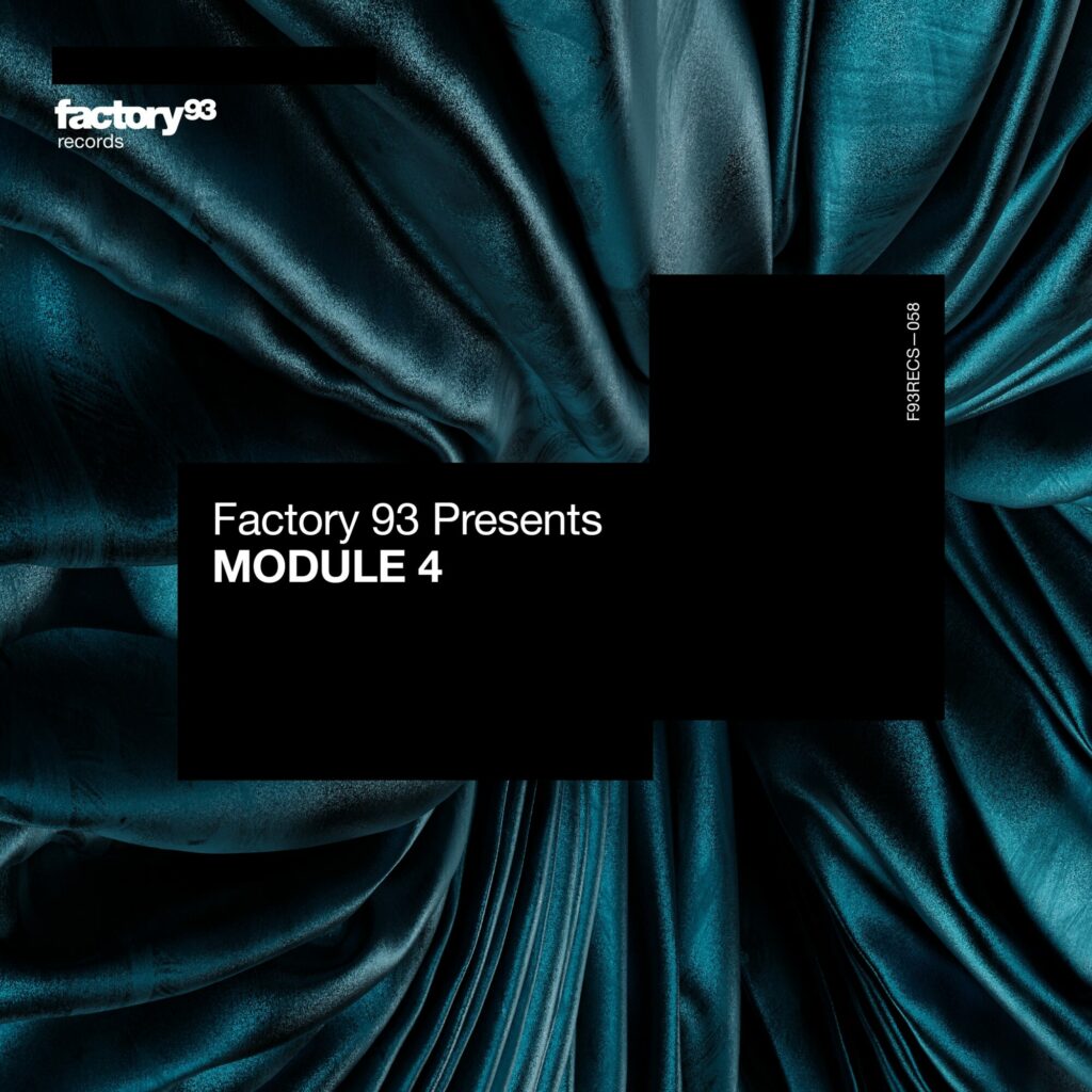 Factory 93's "MODULE 4" EP