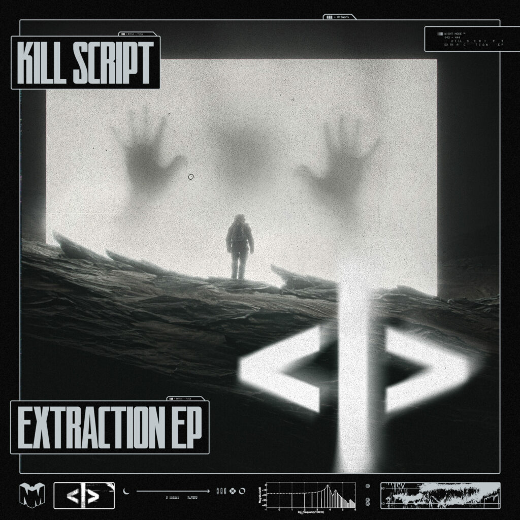 KILL SCRIPT - Extraction EP