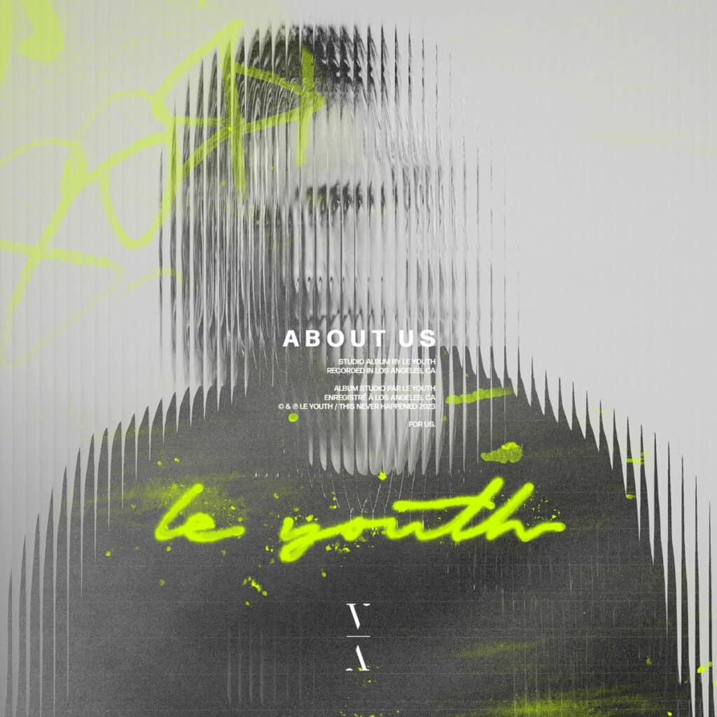 Le Youth 'About Us'
