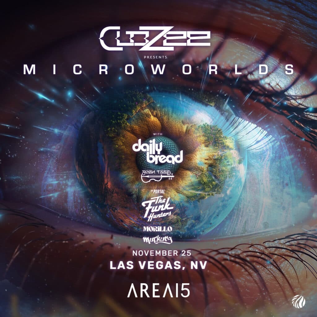 CloZee Presents Microworlds at AREA15 - Lineup