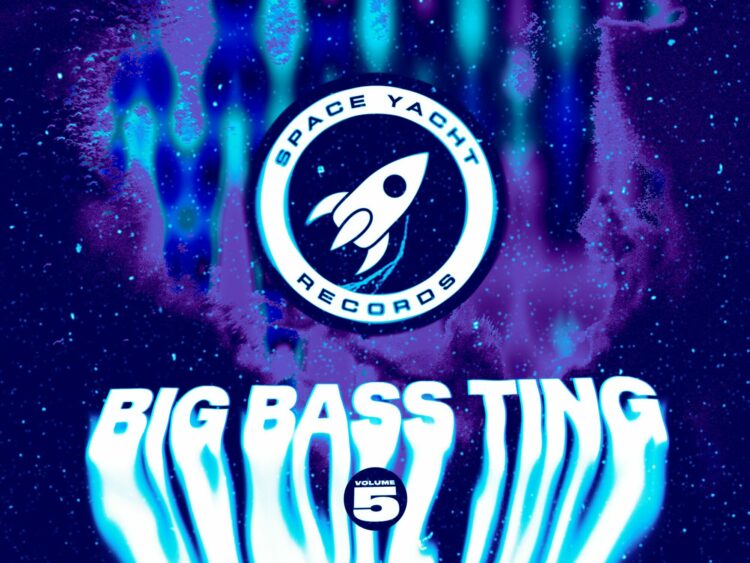 Space Yacht - Big Bass Ting Vol. 5