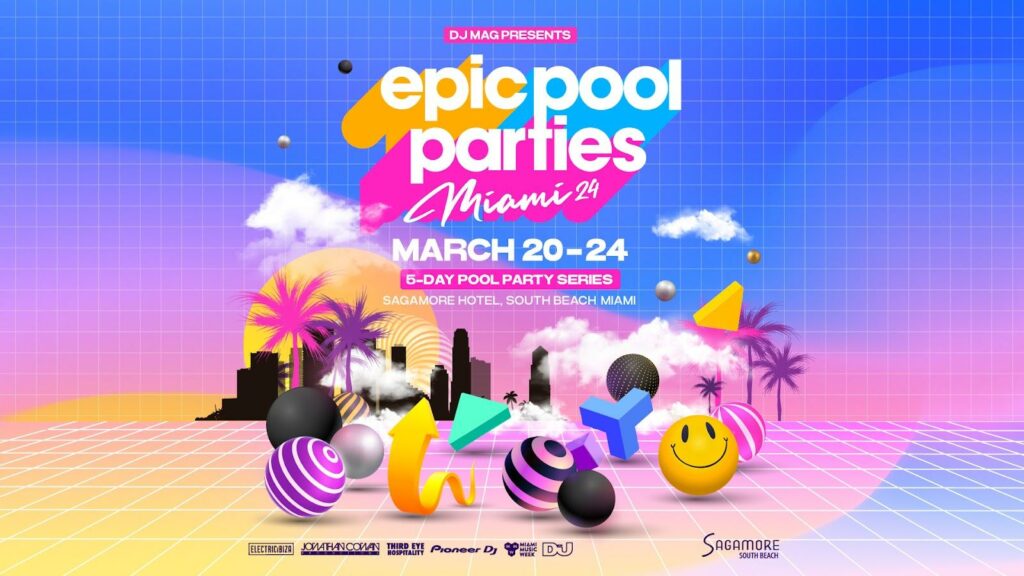 Epic Pool Parties Miami Music Week 2024
