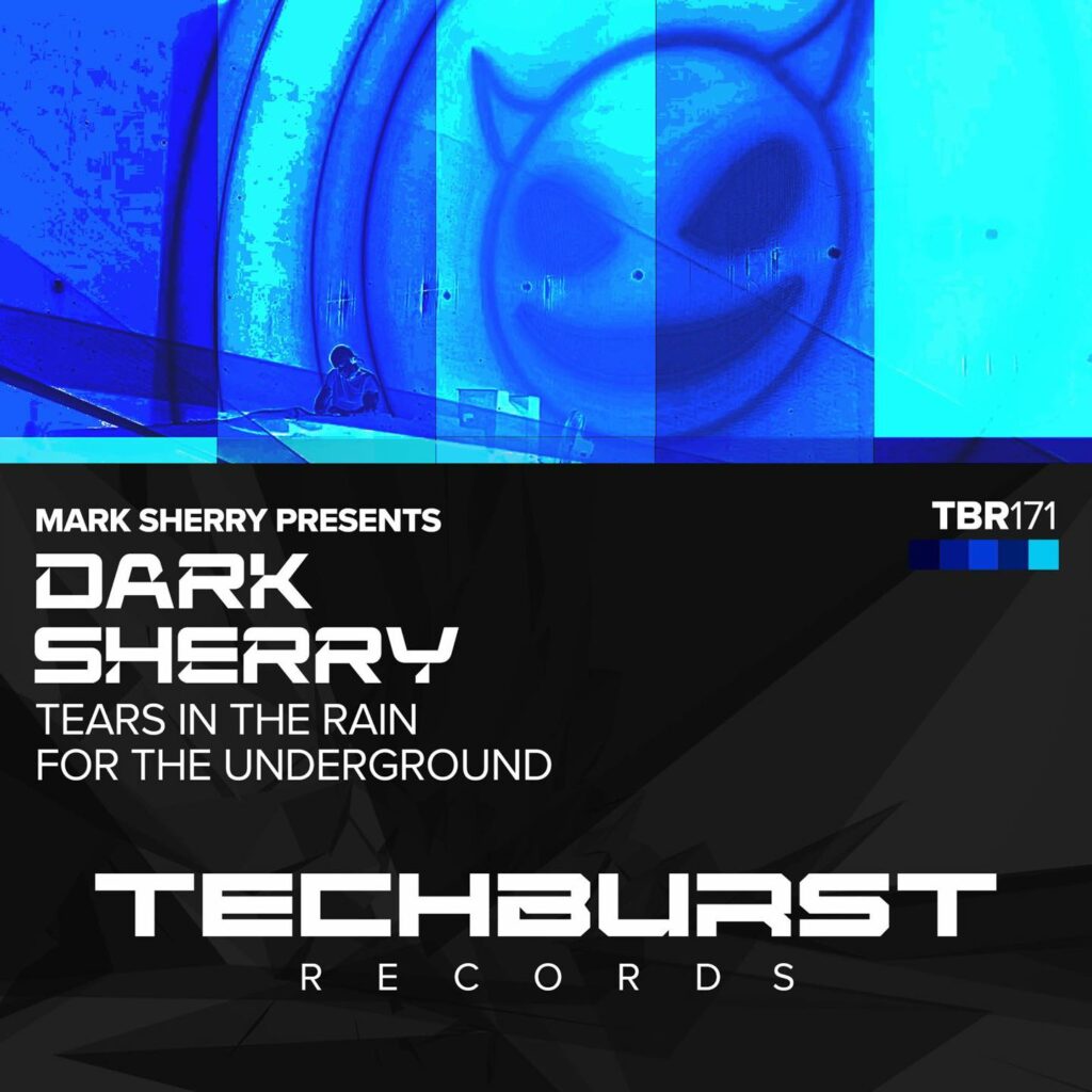 Mark Sherry presents Dark Sherry - Tears In The Rain / For The Underground 