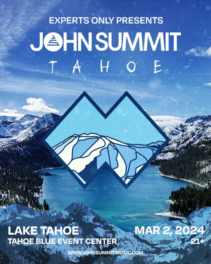 John Summit Experts Only Tahoe