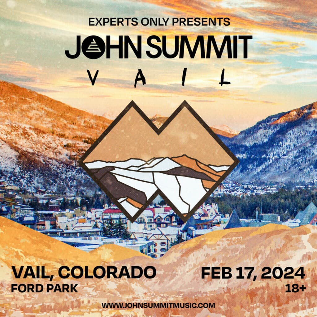 John Summit Experts Only Vail 2024