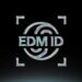 EDM Identity EDMID