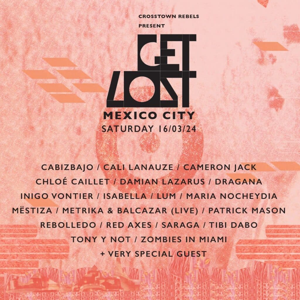 Get Lost Mexico City 2024 - Lineup