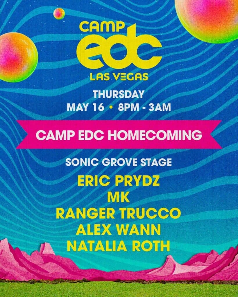 Camp EDC 2024 Homecoming Party Lineup
