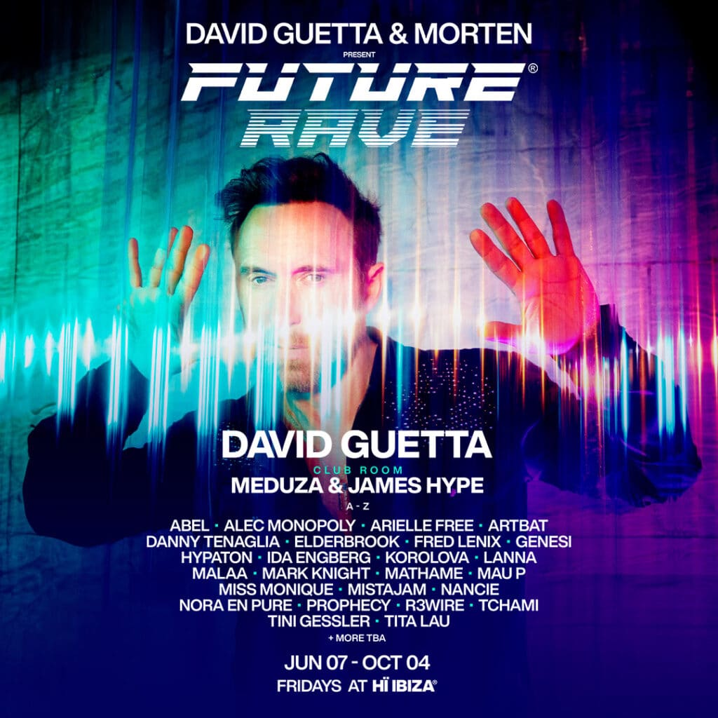 David Guetta and MORTEN Present Future Rave at Hï Ibiza 2024 - Lineup