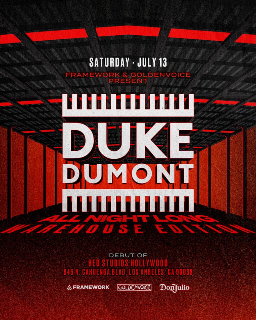 Framework and Goldenvoice Presents Duke Dumont Los Angeles