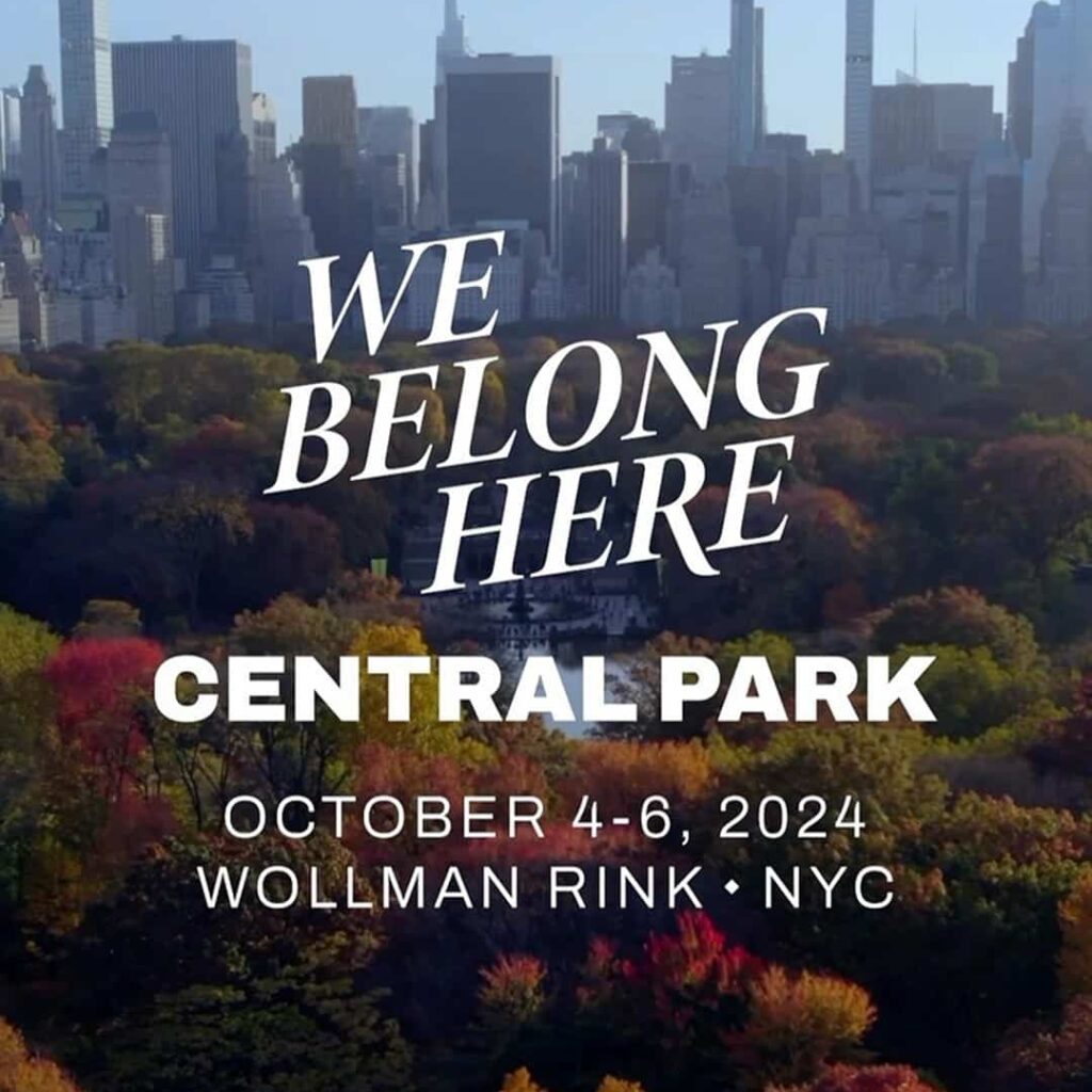 We Belong Here New York City Central Park 2024