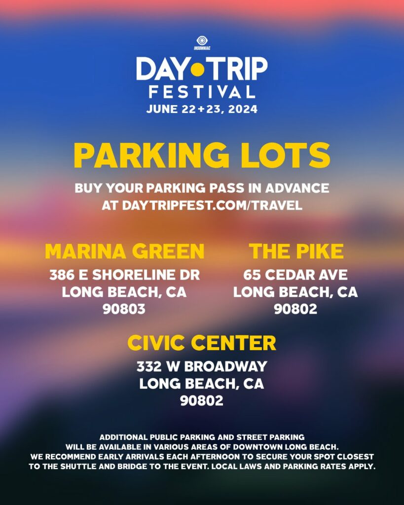 Day Trip Festival 2024 Parking, Rideshare, and Shuttle Info