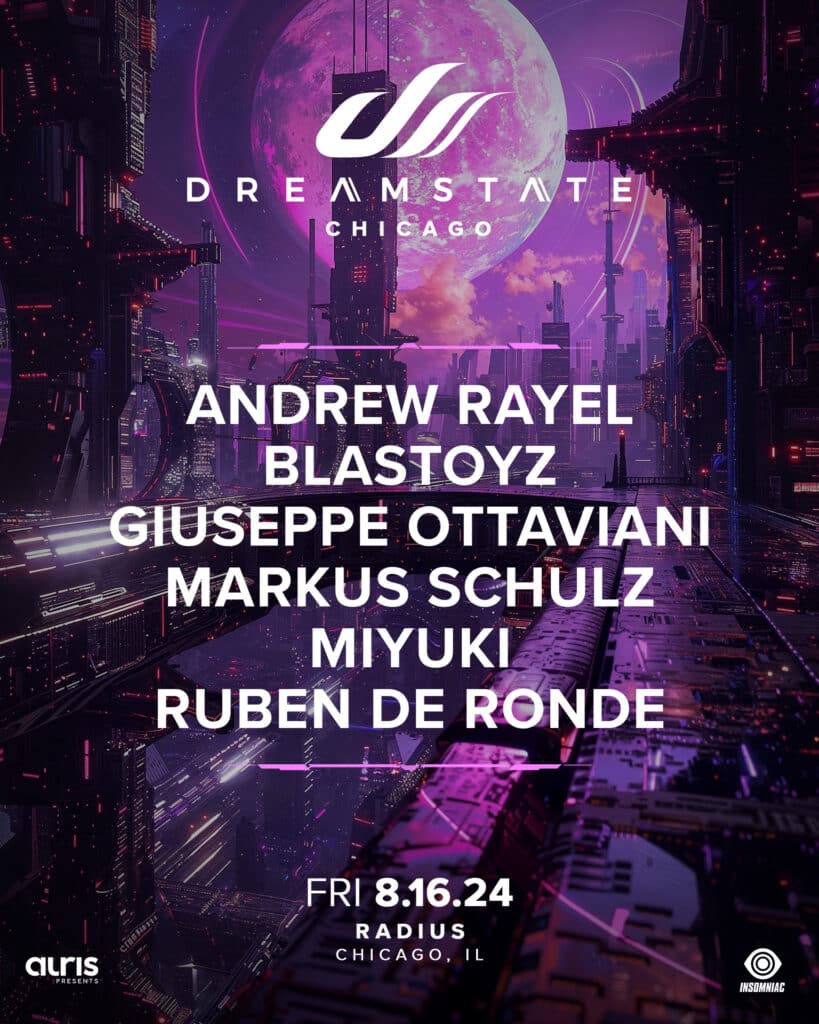 Dreamstate Chicago 2024 - Lineup