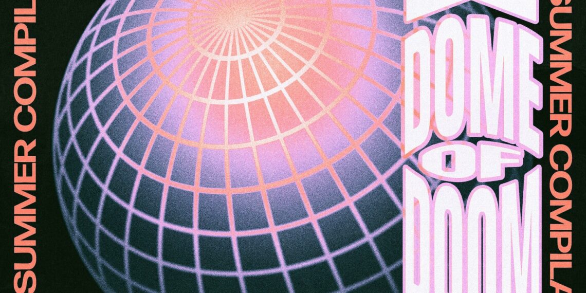 Dome of doom summer compilation