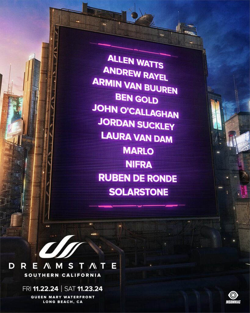 Dreamstate SoCal Reveals Artists on 2024 Lineup EDM Identity