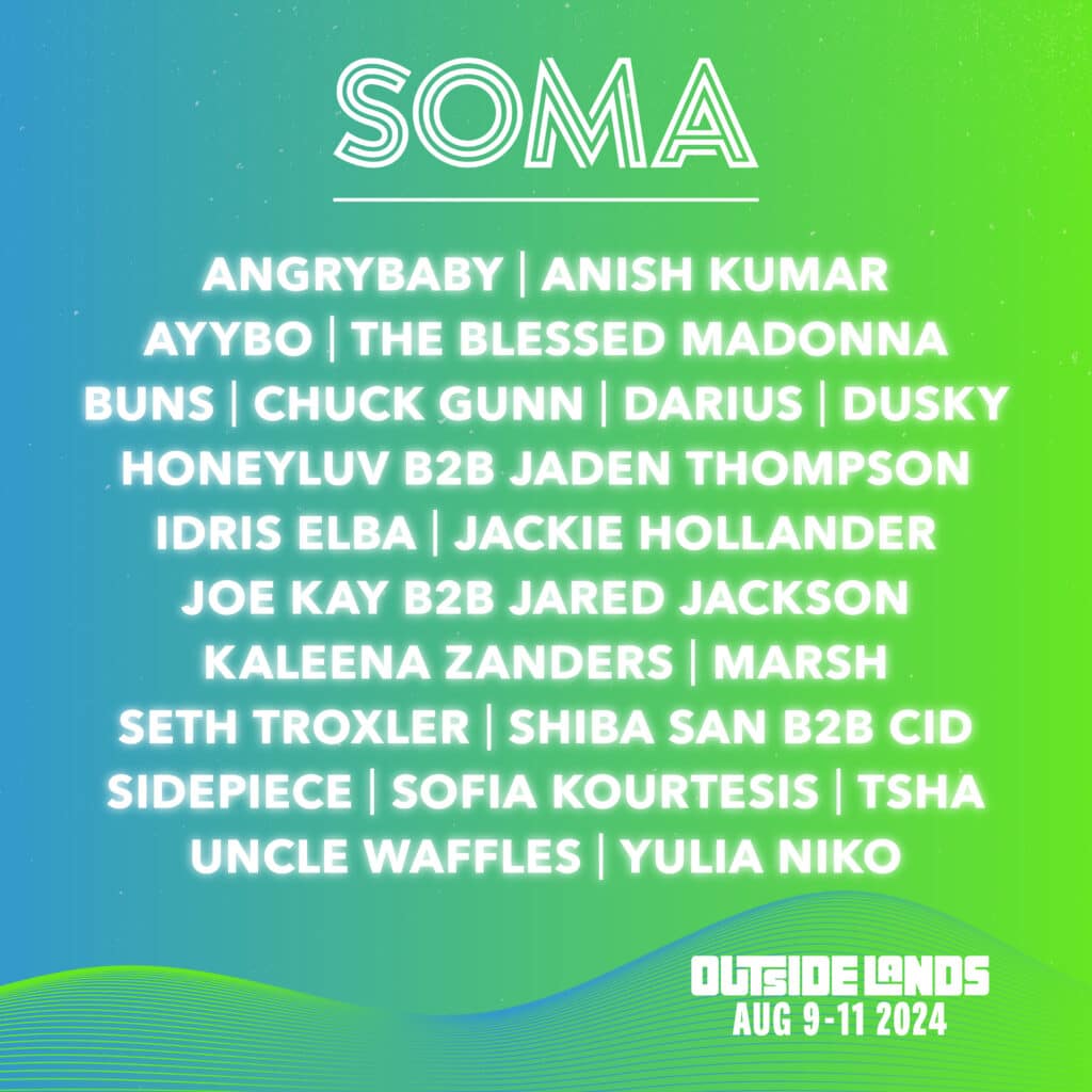 Outside Lands 2024 - SOMA Lineup