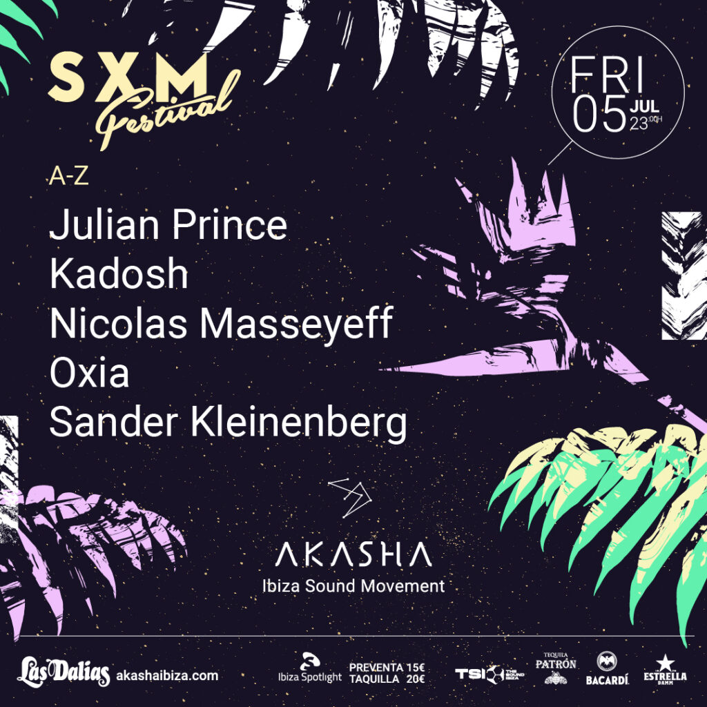 SXM Festival at Akasha Ibiza - July 2024 Lineup