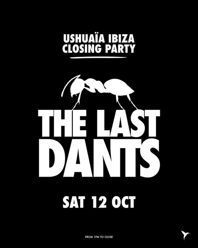 Ushuaïa Ibiza The Last dANTS