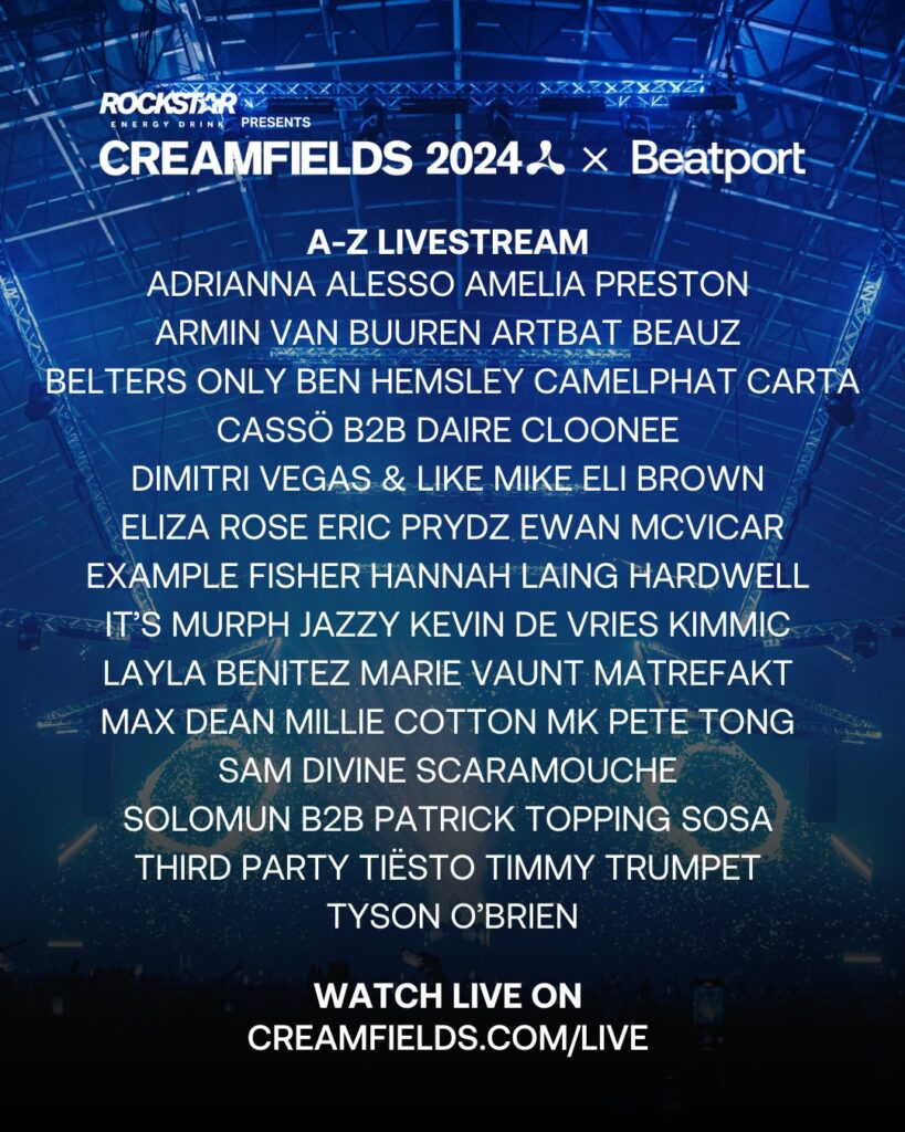 Creamfields 2024 Live Stream - Lineup