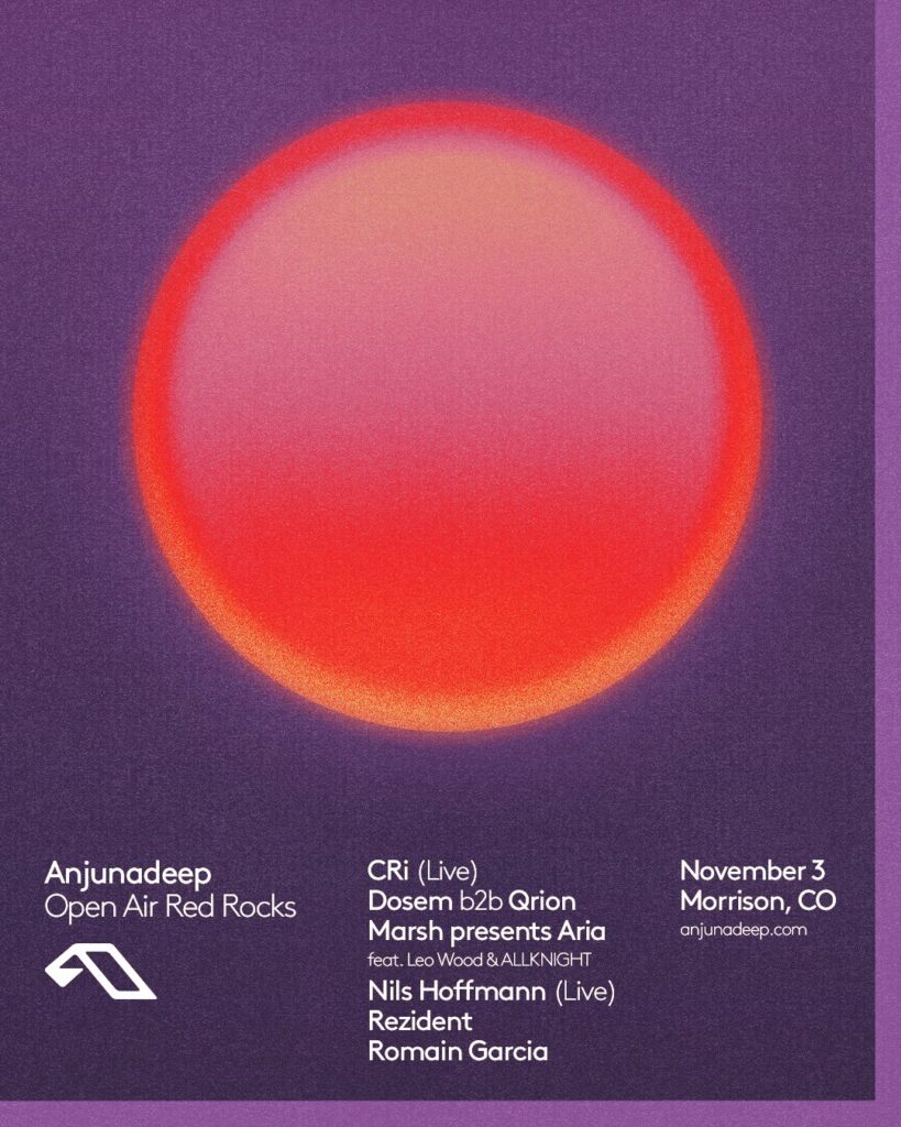 Anjunadeep Open Air Red Rocks 2024 - Lineup