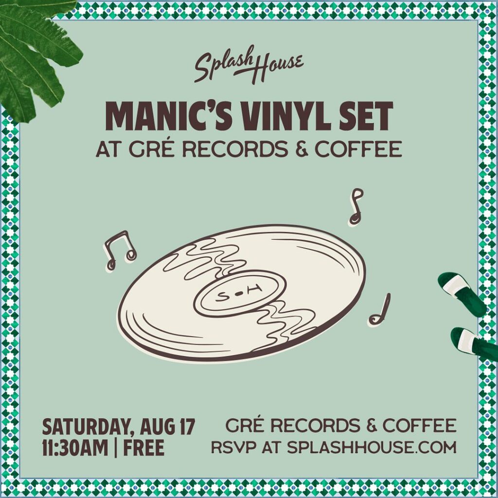 Splash House 2024 Manic's Vinyl Set Weekend 2