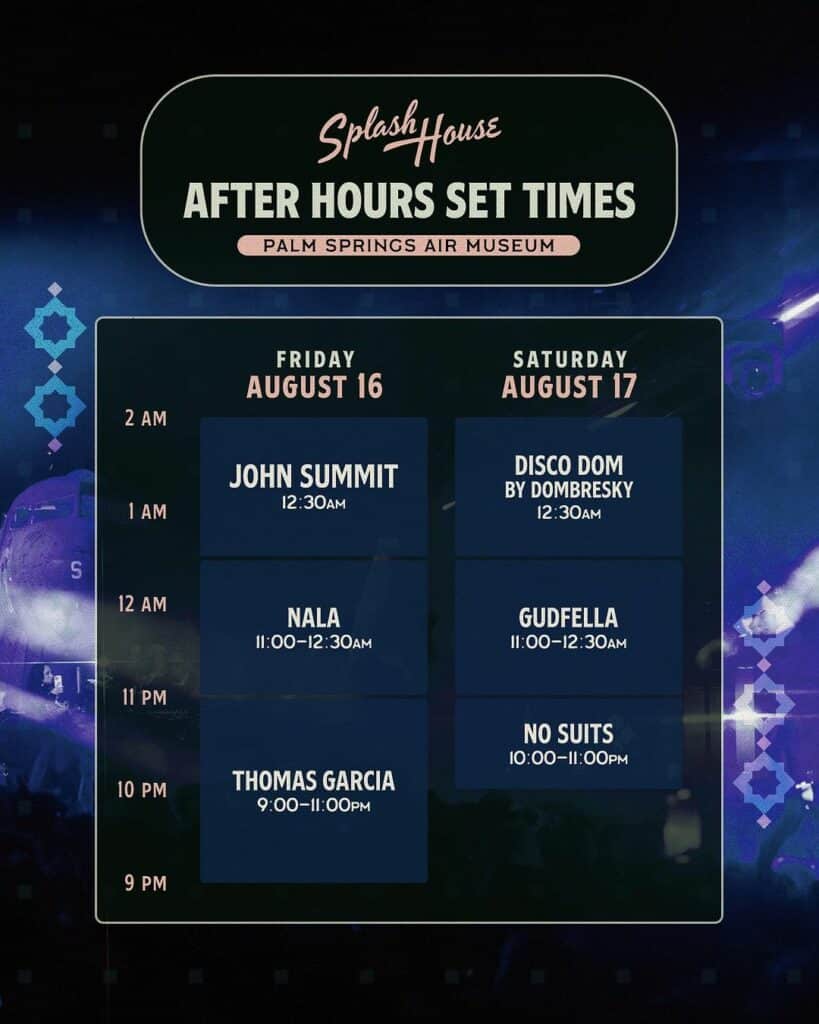 Splash House 2024 Weekend 2 Set Times - After Hours