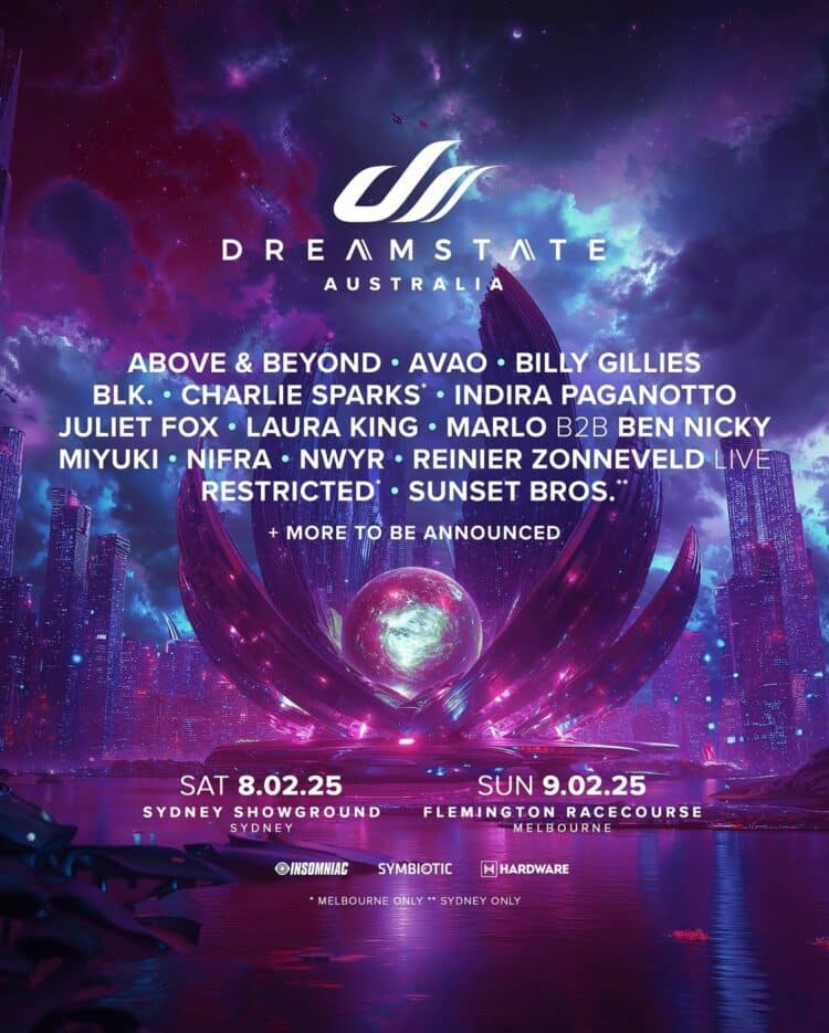 Dreamstate Australia Drops 2025 Lineup Fusing Trance and Techno EDM Identity